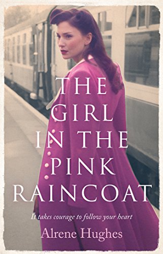 #AuthorTalk – The Girl in the Pink Raincoat by Arlene Hughes (@alrenehughes) @HoZ_Books #BookBlog #BookTalk