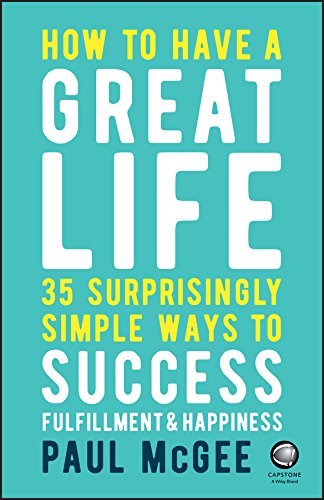 #AuthorTalk HOW TO HAVE A GREAT LIFE by Paul McGee @TheSumoGuy