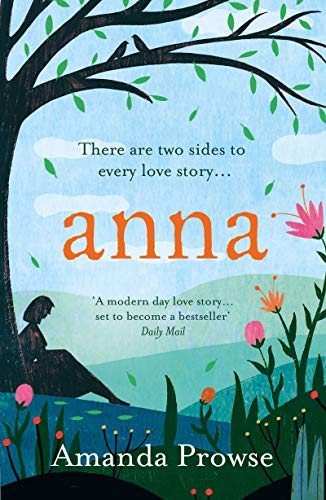 #KindleDeal Anna by Amanda Prowse @MrsAmandaProwse #Top100Bestseller #PaidCharts @HoZ_Books #60 #Books #Kindle @AmazonPub