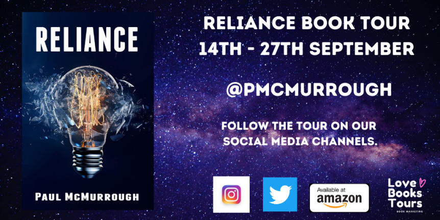 #Tourrecap #Sept2020 Reliance by Paul McMurrough @Pmcmurrough @lovebooksgroup #lovebookstours