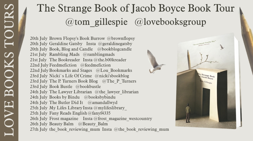 The Strange Book of Jacob Boyce by Tom Gillespie @tom_gillespie @VineLeavesPress @lovebooksgroup #July2020 #Tourrecap